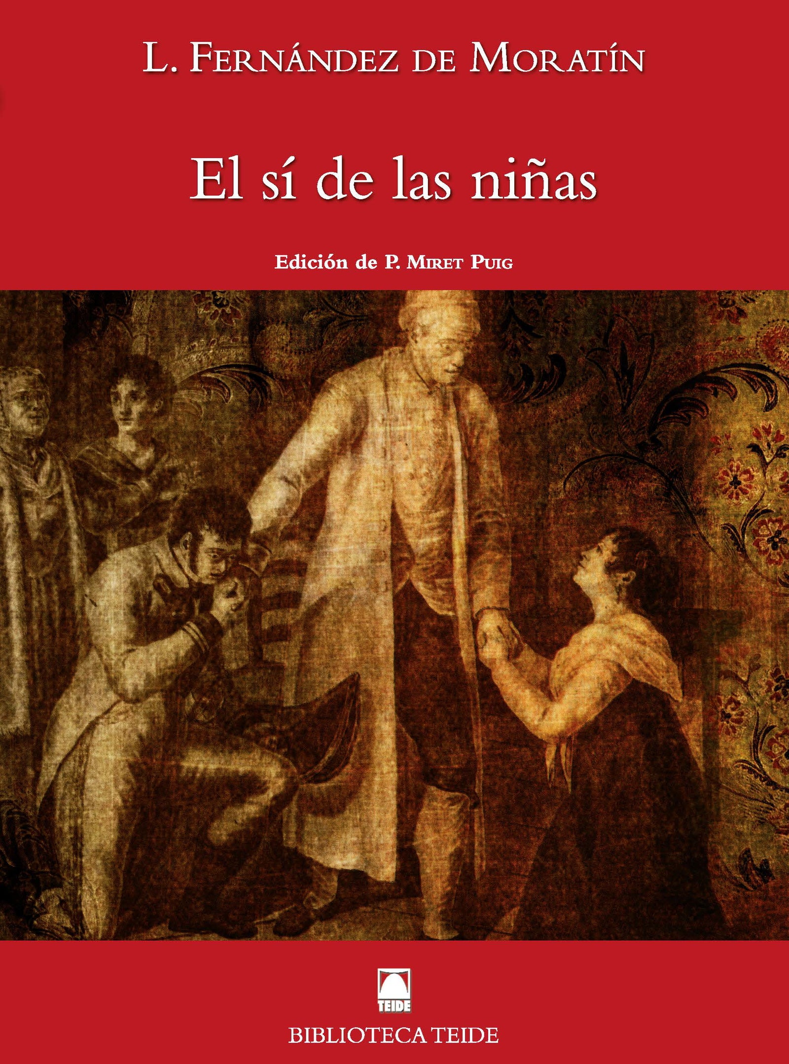 Biblioteca Teide 060 - El sí de las niñas -Leandro Fernández de Moratín-