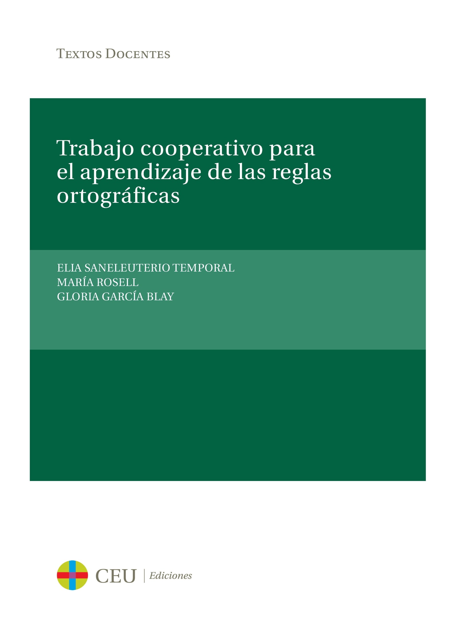 Trabajo cooperativo para el aprendizaje de las reglas ortográficas