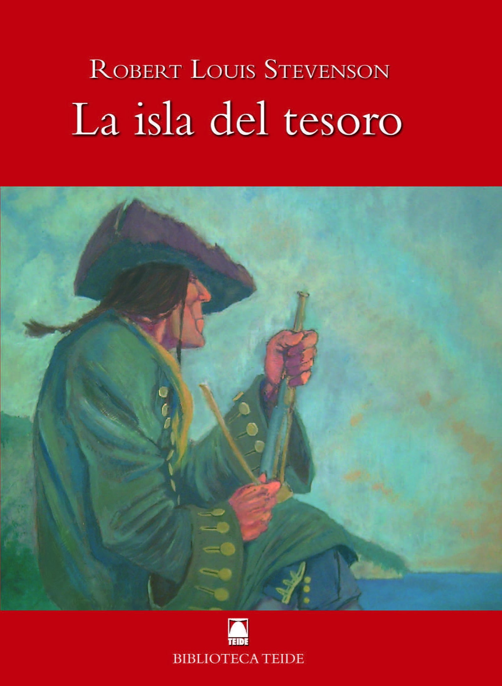 Biblioteca Teide 026 - La isla del tesoro -Robert Louis Stevenson-