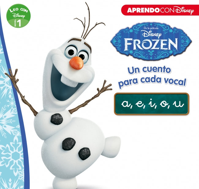Frozen. Un cuento para cada vocal: a, e, i, o, u (Leo con Disney Nivel 1)