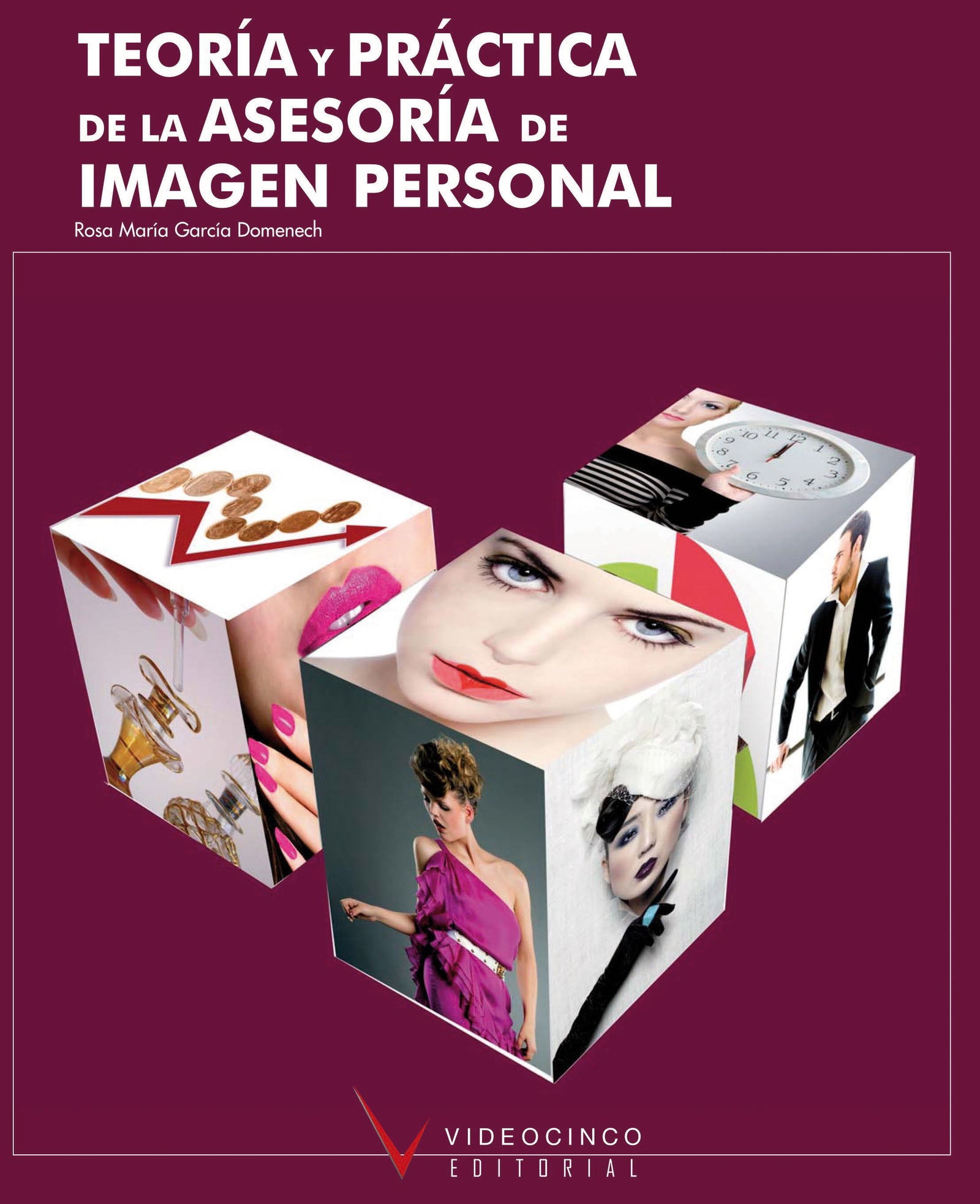Teoría y práctica de la asesoría de imagen personal