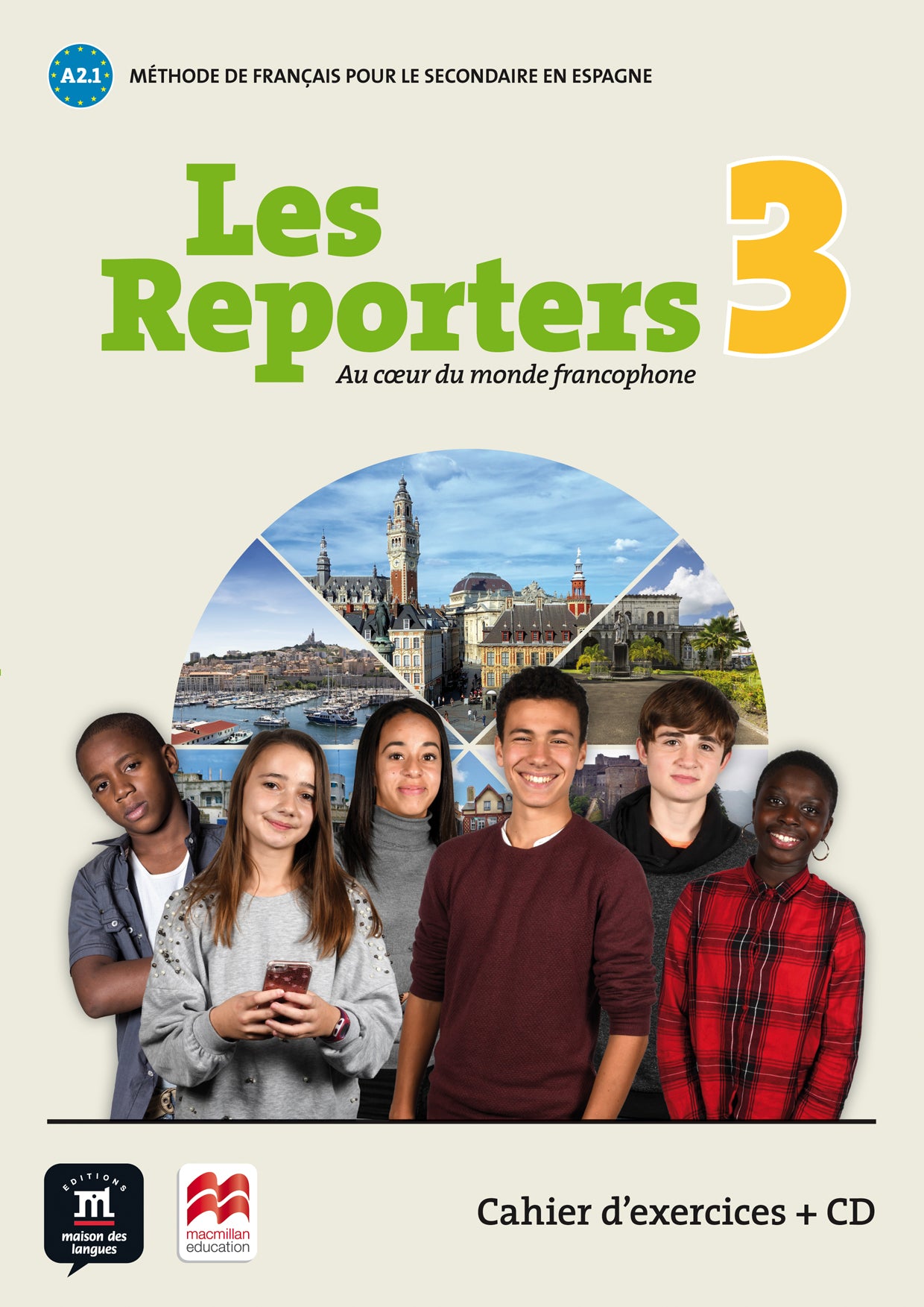 Les reporters 3 - A2.1 Éd Macmillan- Cahier d'exercices + CD
