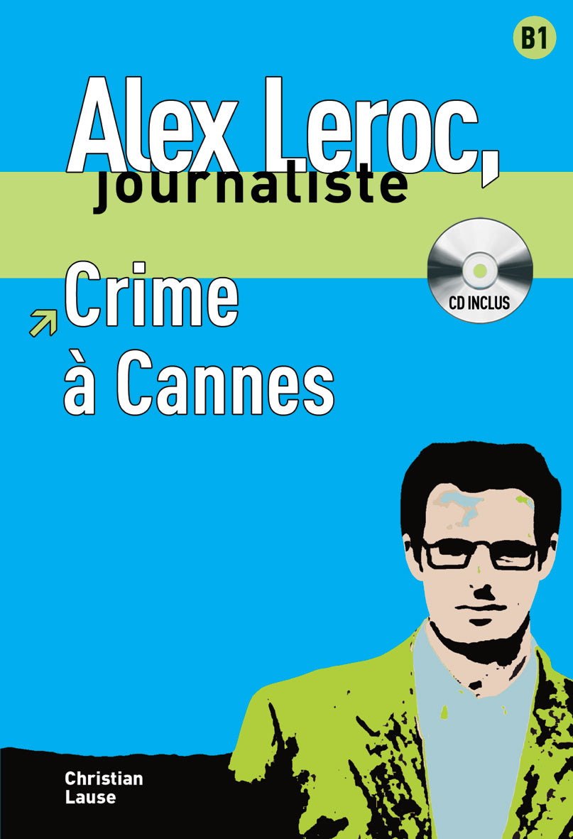 Crime à Cannes,  Alex Leroc + CD