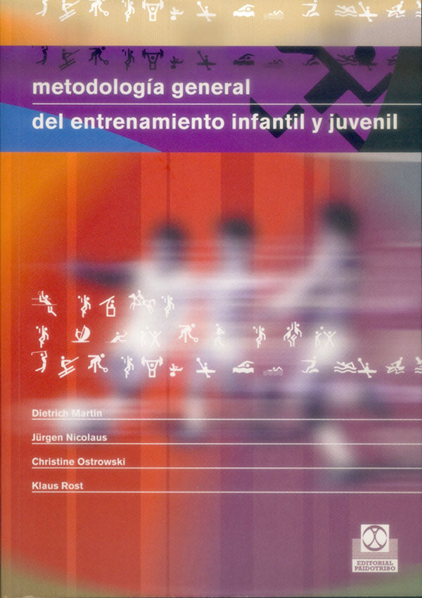 METODOLOGÍA GENERAL DEL ENTRENAMIENTO INFANTIL Y JUVENIL