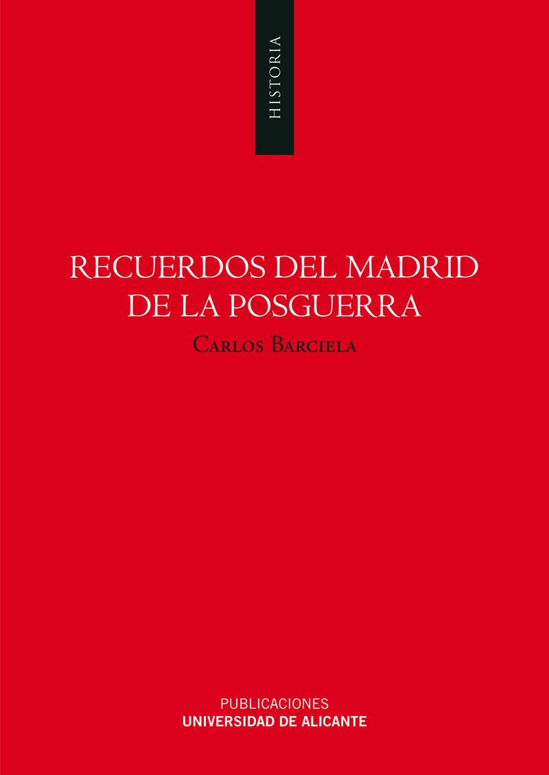 Recuerdos del Madrid de la posguerra