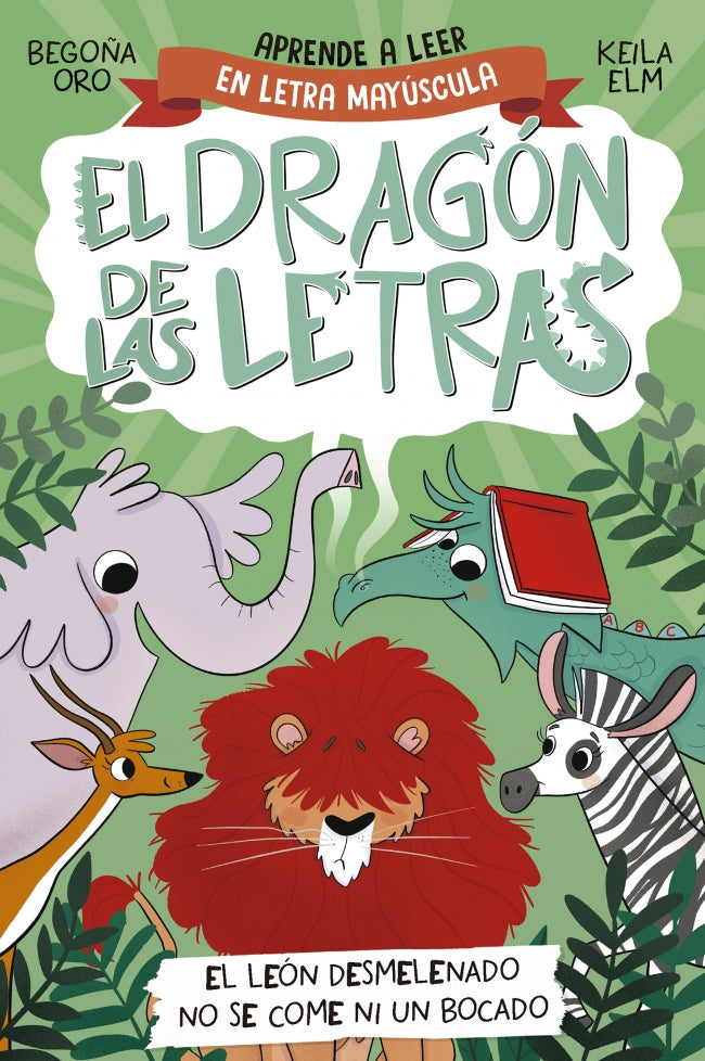 El dragón de las letras 2 - El león desmelenado no se come ni un bocado