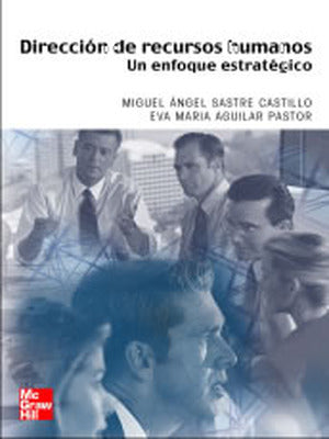 Direccion de Recursos Humanos.Un enfoque estrategico