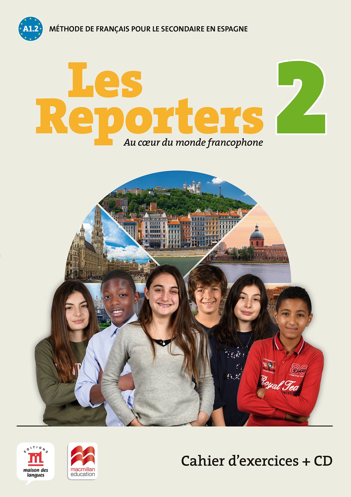 Les reporters 2 - A1.2 -Cahier d'exercices + CD