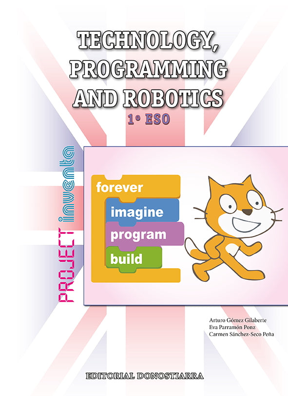 Technology, Programming and Robotics 1º ESO - Project INVENTA