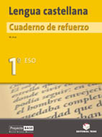 Cuaderno de refuerzo. Lengua castellana 1º ESO