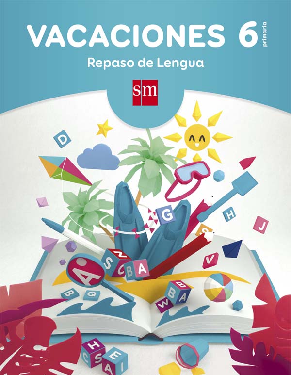 Vacaciones: repaso de Lengua. 6 Educación Primaria
