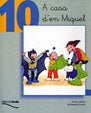 10. A casa d'en Miquel
