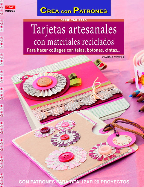 Tarjetas artesanales con materiales reciclados