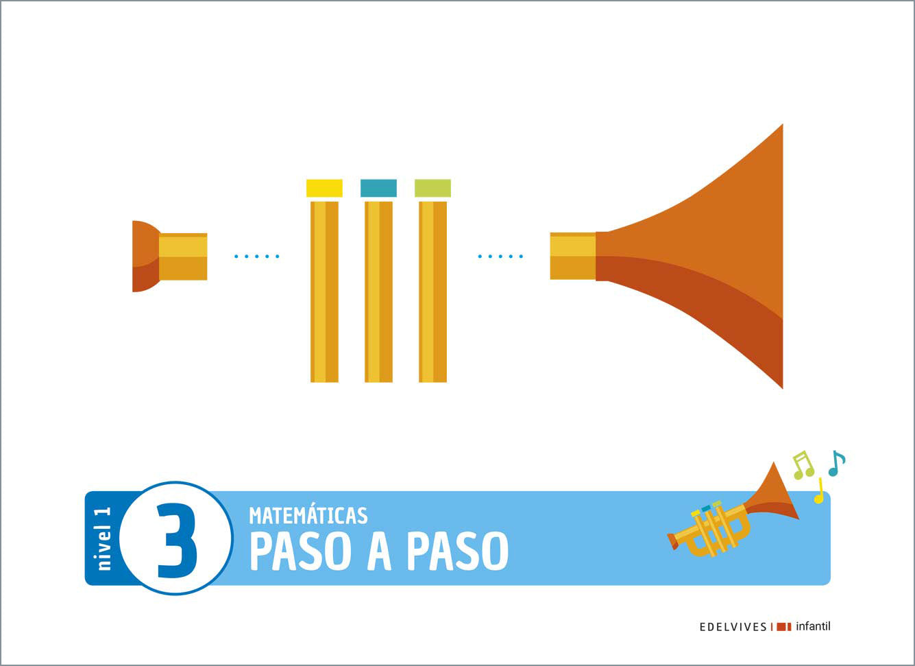 Proyecto Matemáticas Paso a paso - Nivel 1. Cuaderno 3