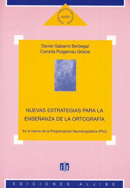 Nuevas estrategias para la enseñanza de la ortografía