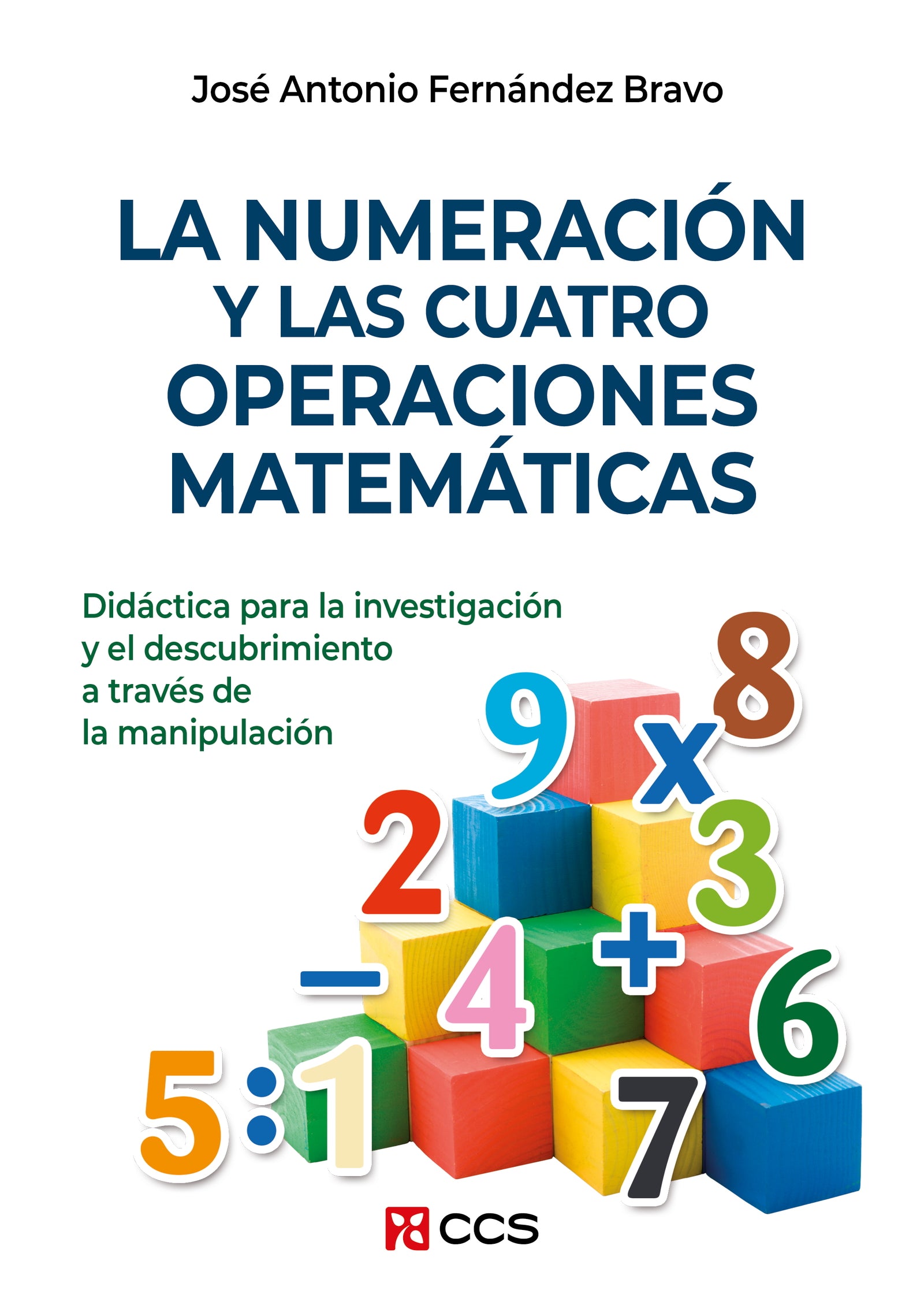 La numeración y las cuatro operaciones matemáticas