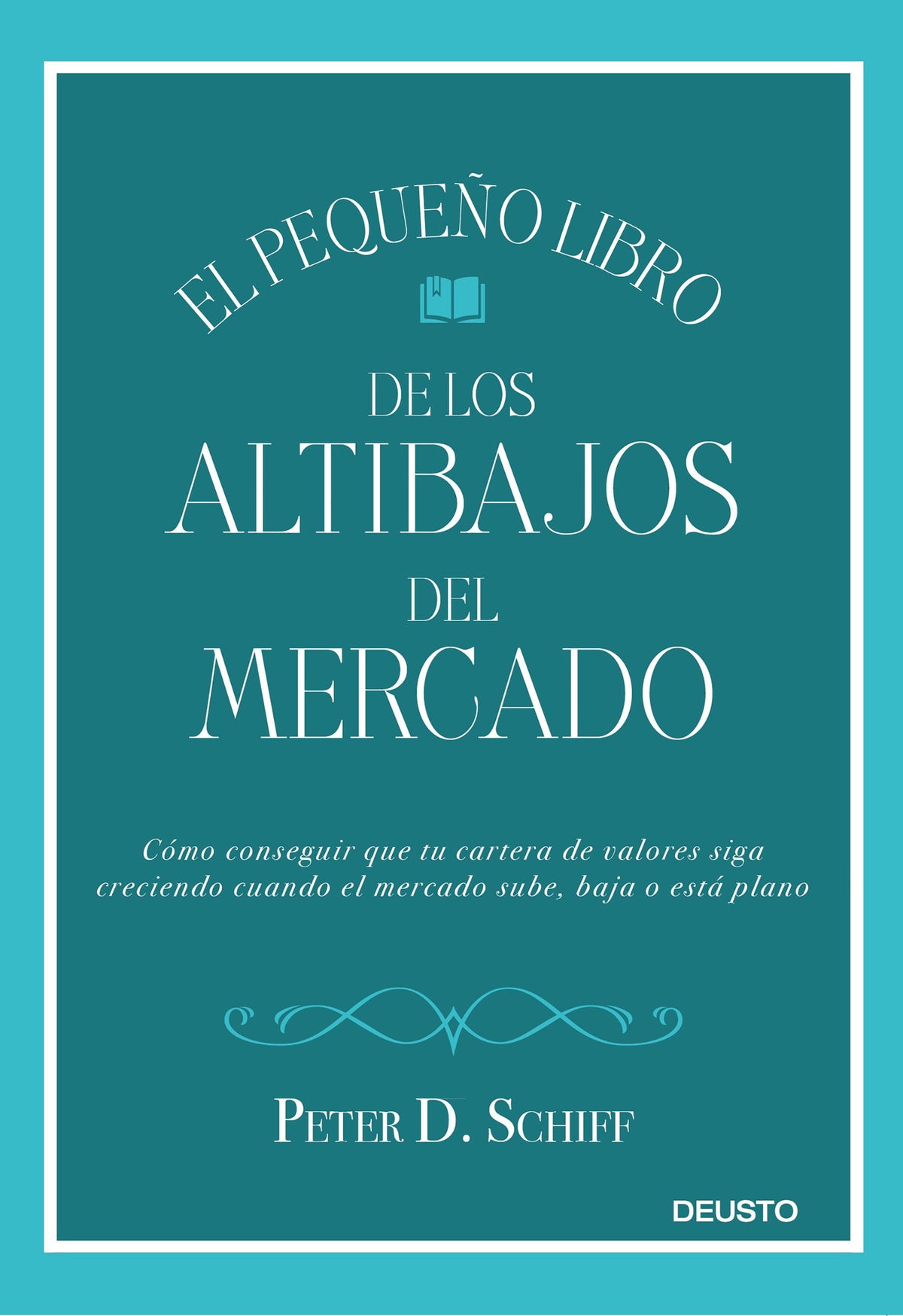 El pequeño libro de los altibajos del mercado