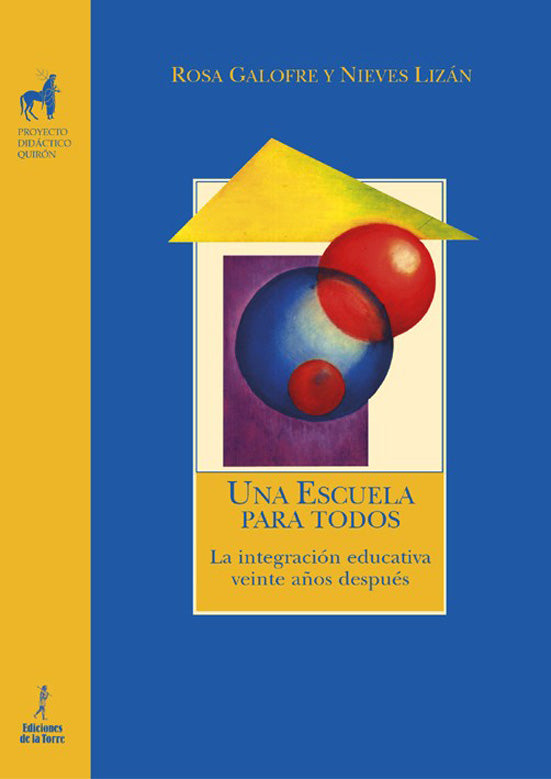 Una escuela para todos. La integración educativa veinte años después