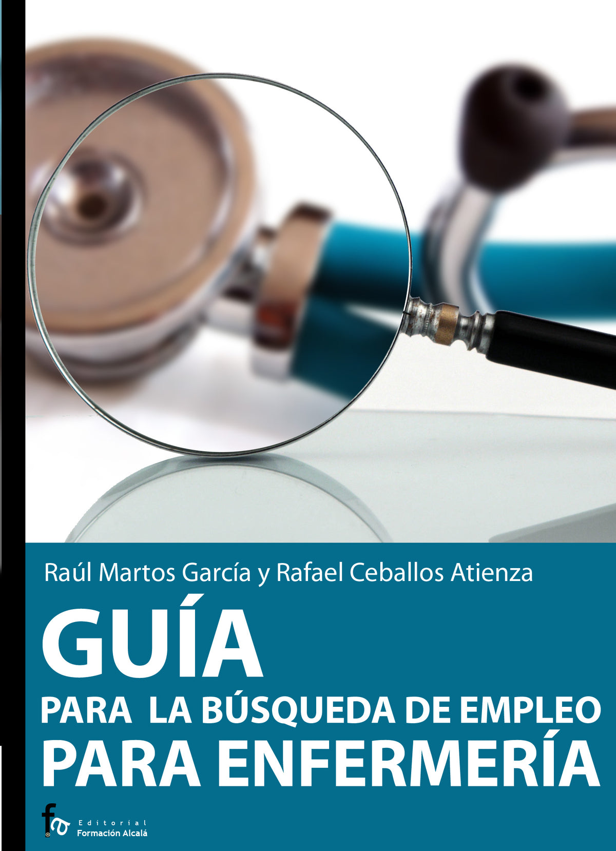 Guía para la búsqueda de empleo de enfermería 3º Edición