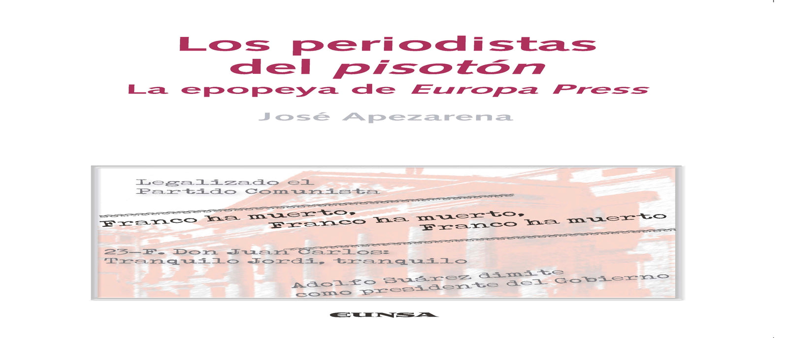LOS PERIODISTAS DEL PISOTON