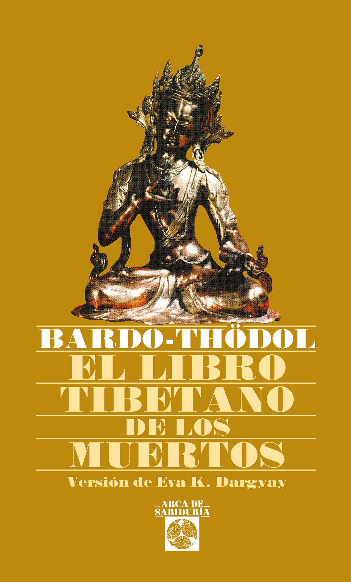 El Libro Tibetano de los Muertos