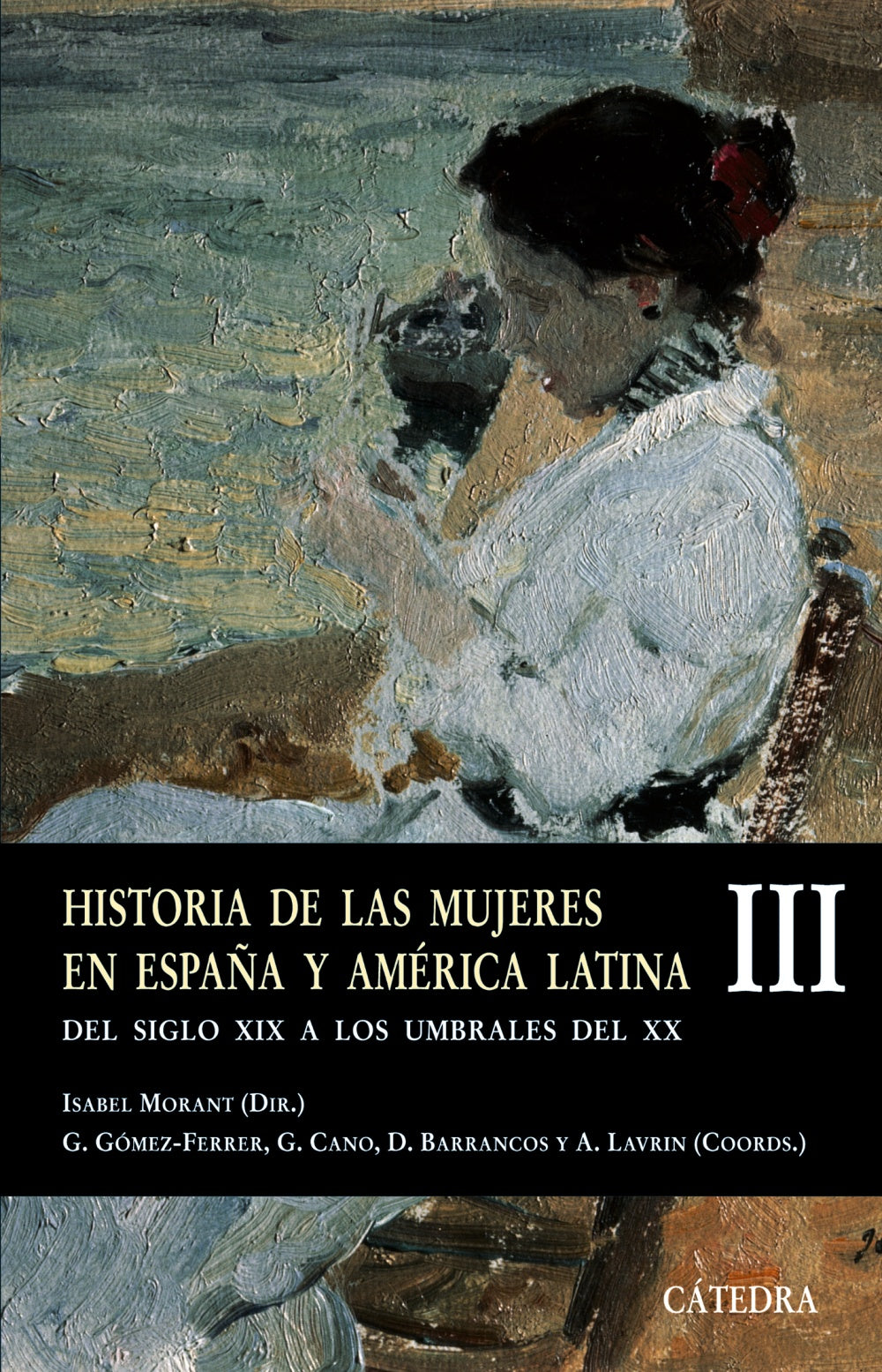 Historia de las mujeres en España y América Latina  III
