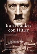 En el búnker con Hitler