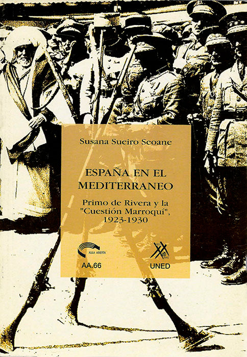 España en el mediterráneo. Primo de Rivera y la cuestión marroquí