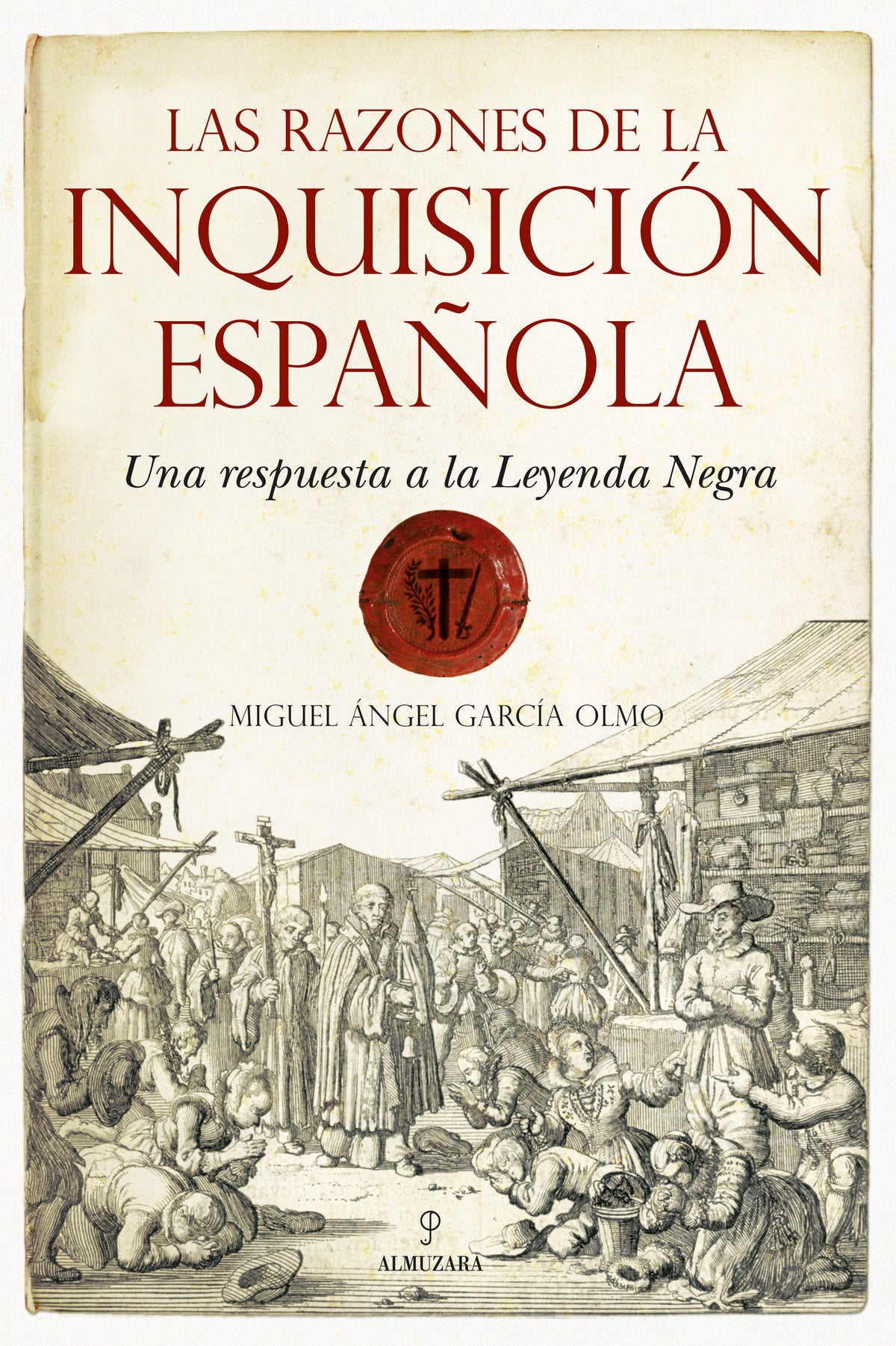 Las razones de la Inquisición Española