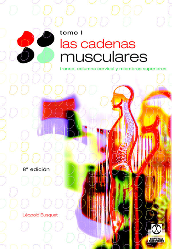 CADENAS MUSCULARES, LAS (Tomo I). Tronco y columna cervical (Bicolor)