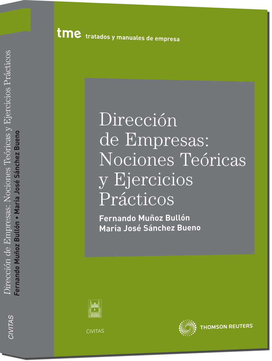 Dirección de empresas: nociones teóricas y ejercicios prácticos