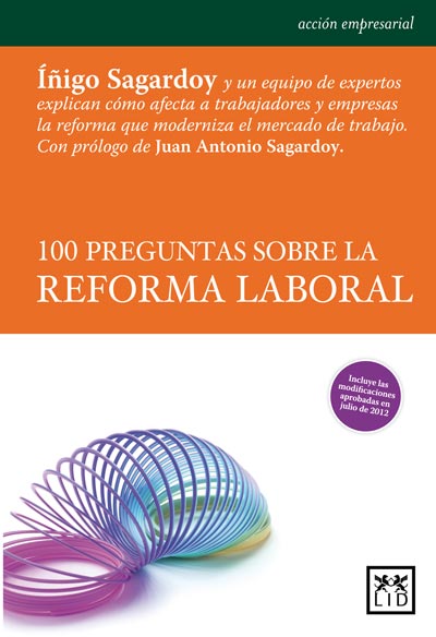 100 preguntas sobre la reforma laboral