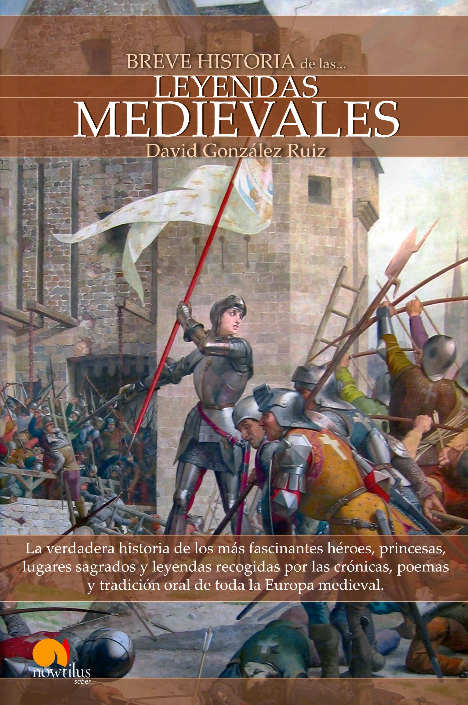 Breve historia de las leyendas medievales