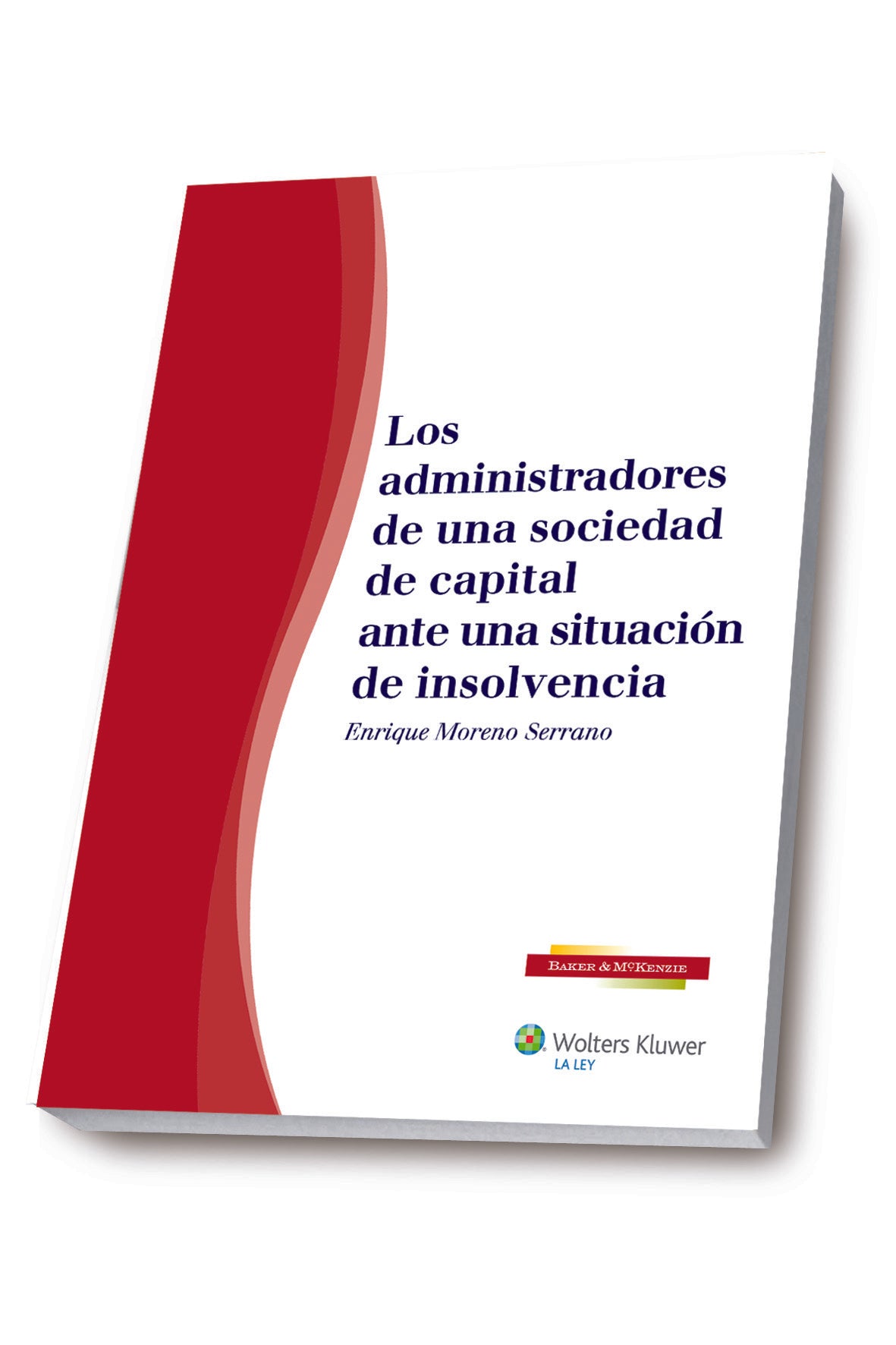 Los administradores de una sociedad de capital ante una situación de insolvencia