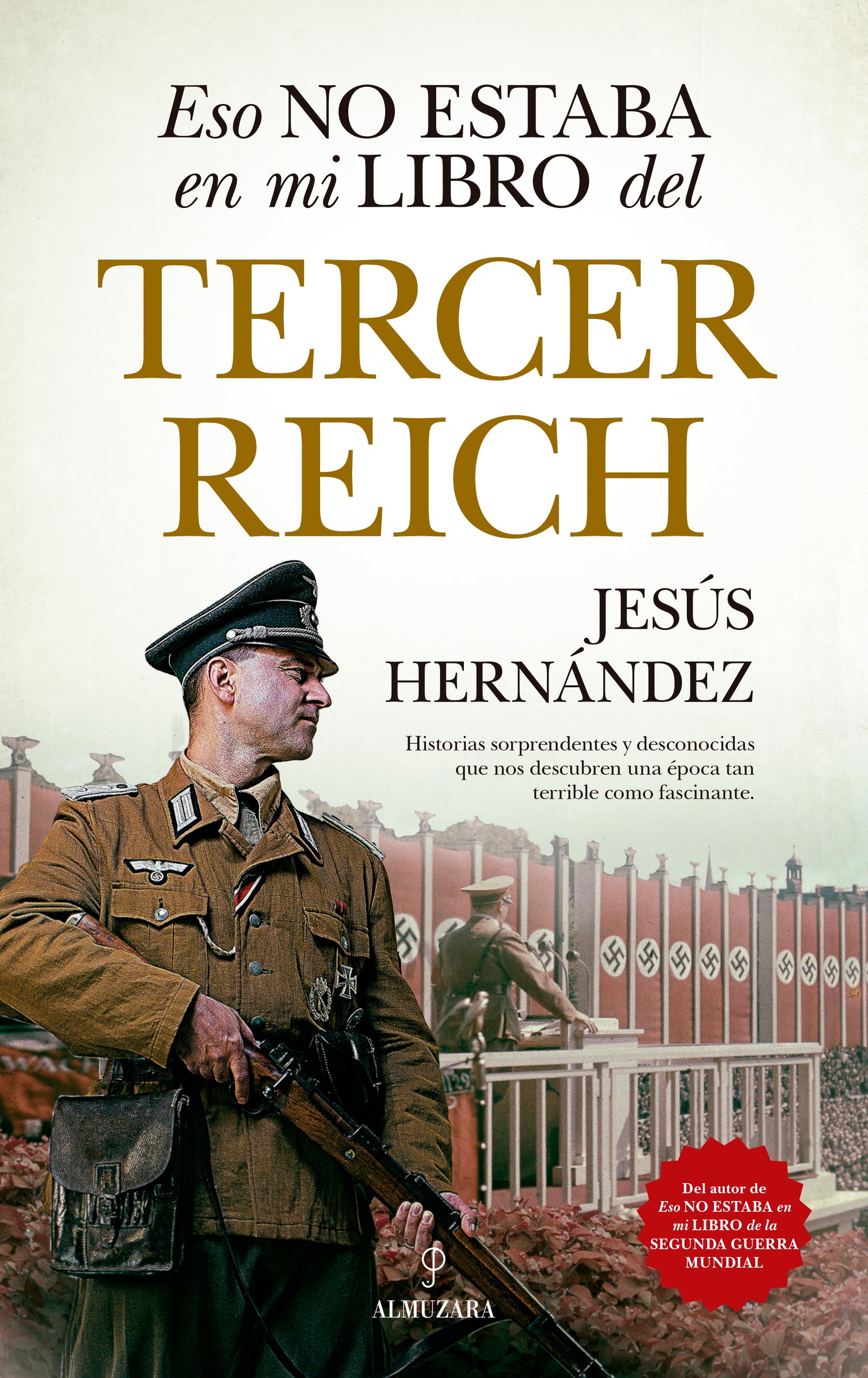 Eso no estaba en mi libro del Tercer Reich