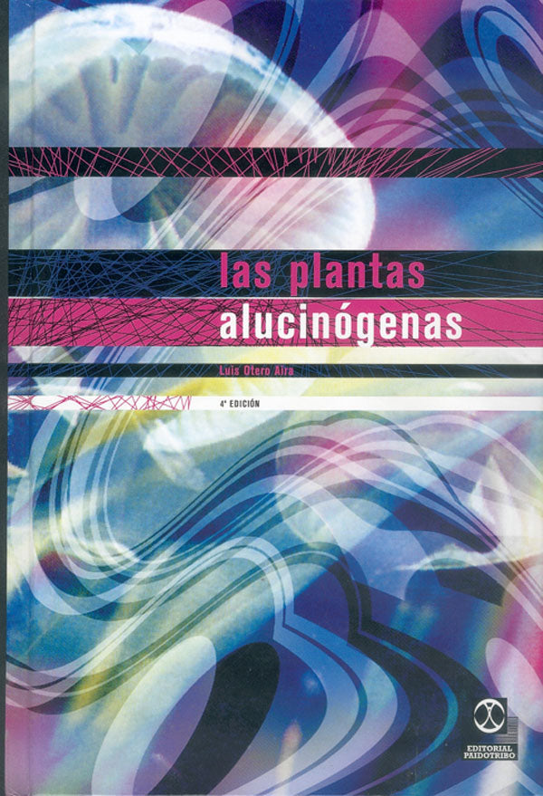 PLANTAS ALUCINÓGENAS, LAS