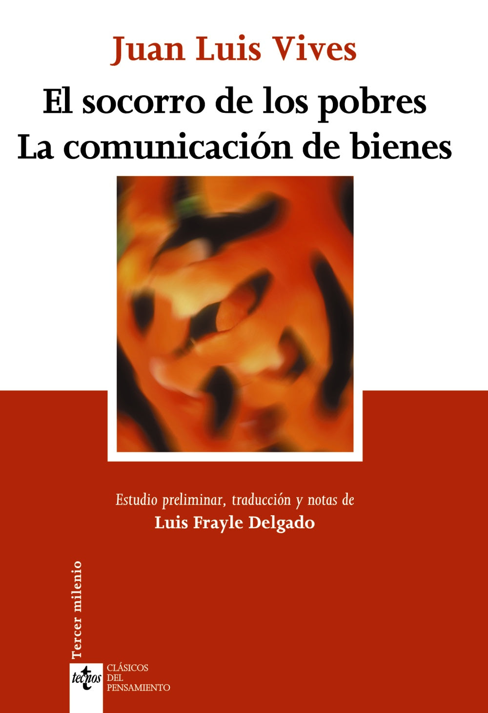 El socorro de los pobres. La comunicación de bienes