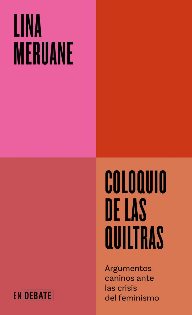 Coloquio de las quiltras (Serie ENDEBATE)