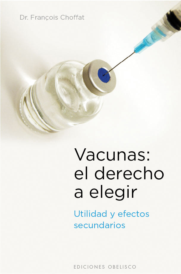 Vacunas: El derecho a elegir