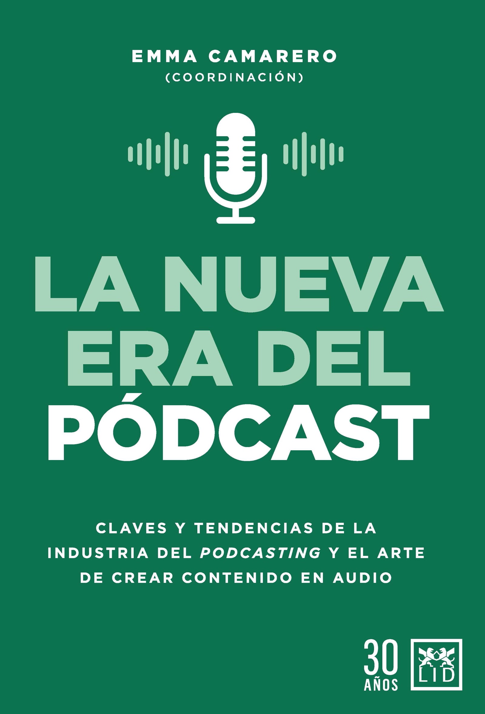 La nueva era del pódcast