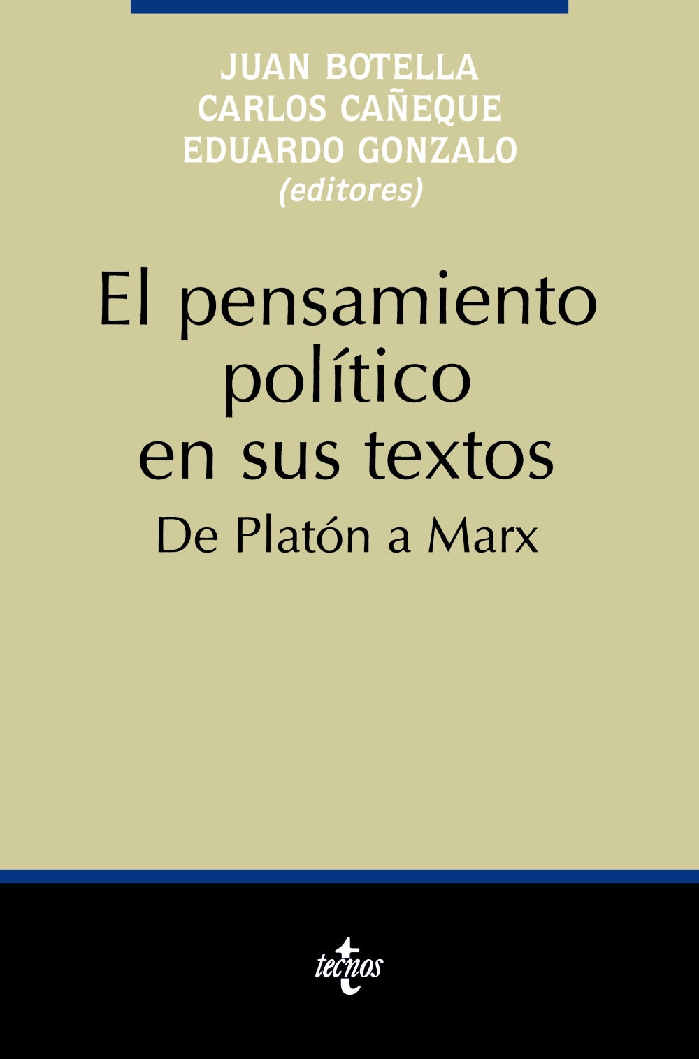 El pensamiento político en sus textos