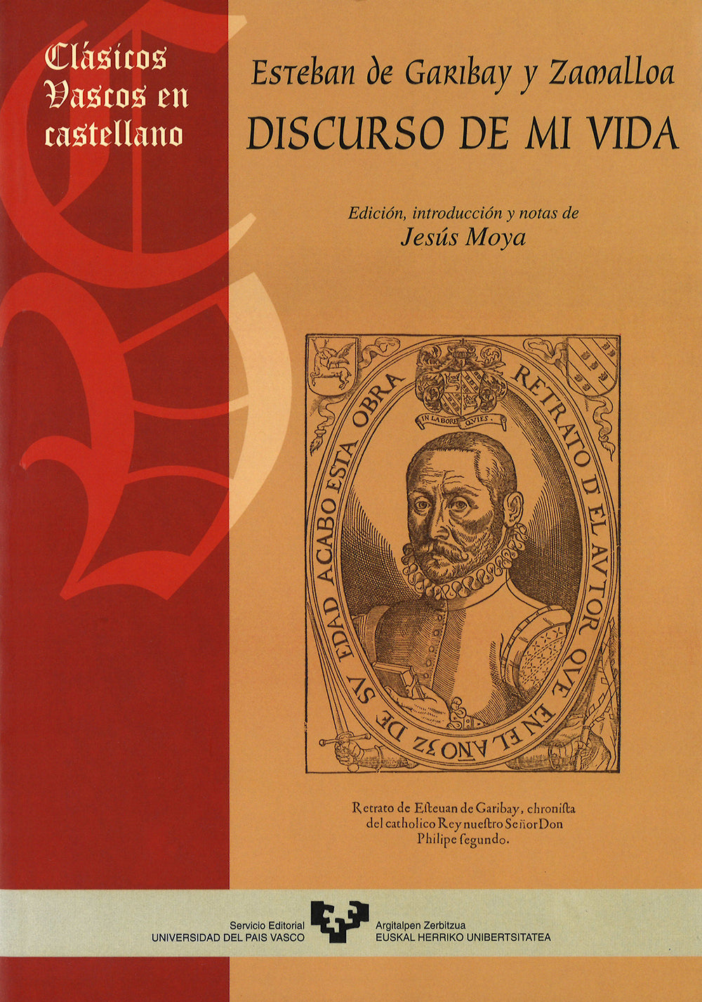 Esteban de Garibay y Zamalloa. Discurso de mi vida