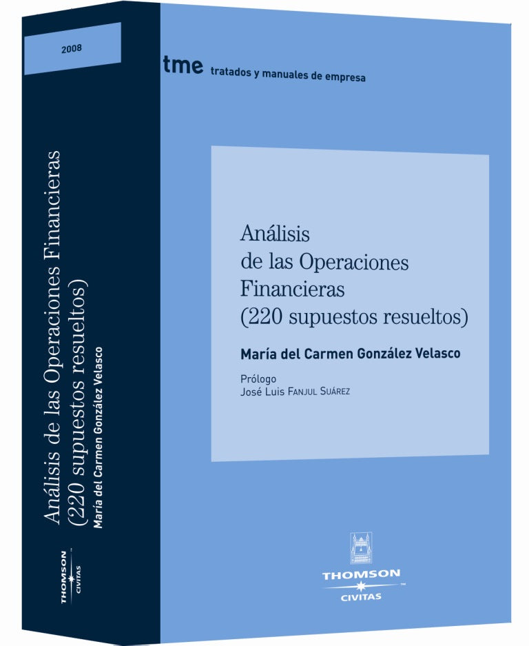 Análisis de las operaciones financieras (220 supuestos resueltos)