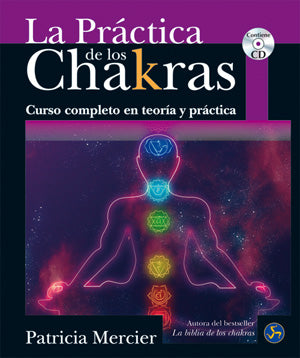 La práctica de los Chakras