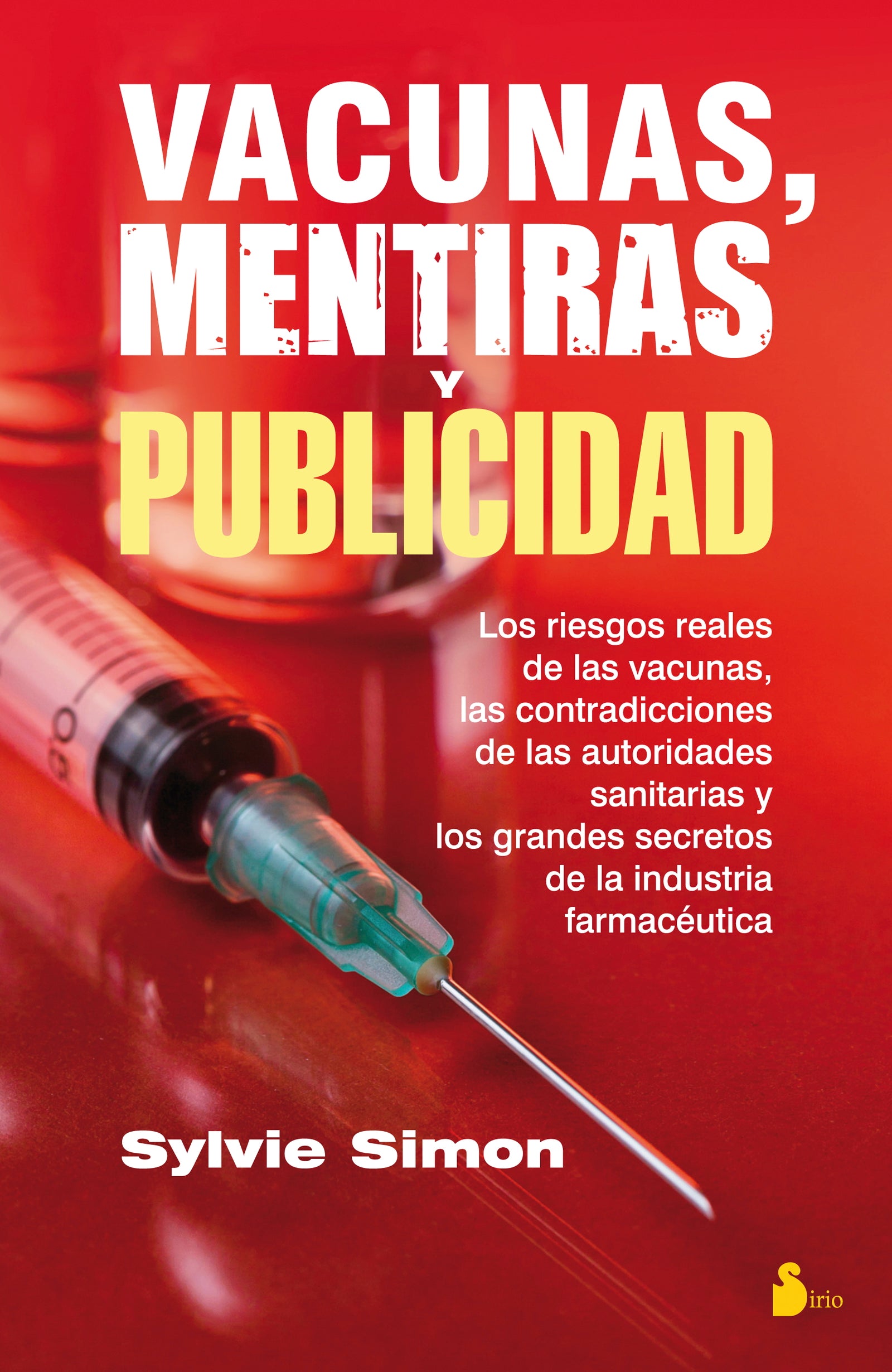 VACUNAS, MENTIRAS Y PUBLICIDAD