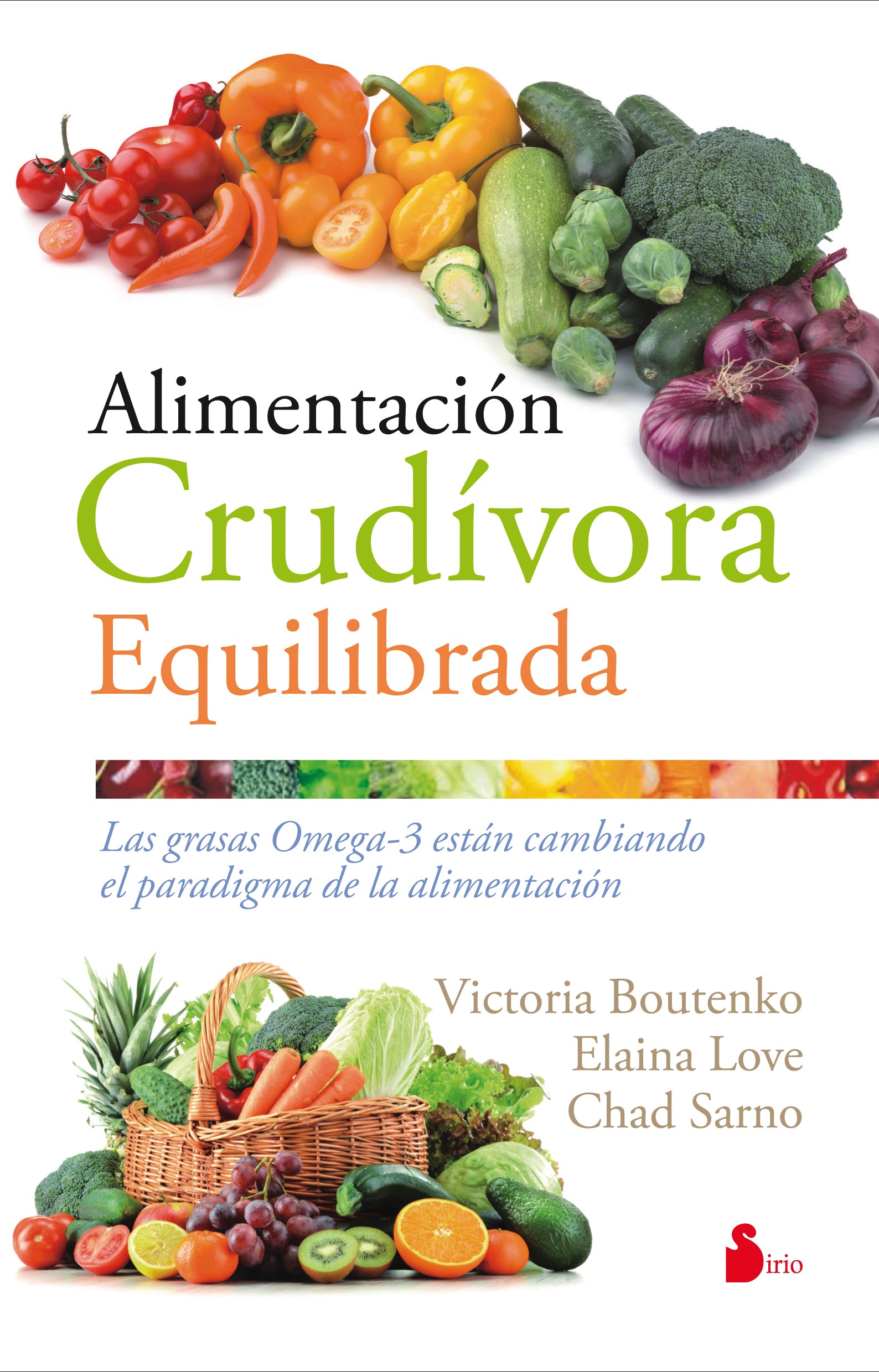 ALIMENTACIÓN CRUDÍVORA EQULIBRADA