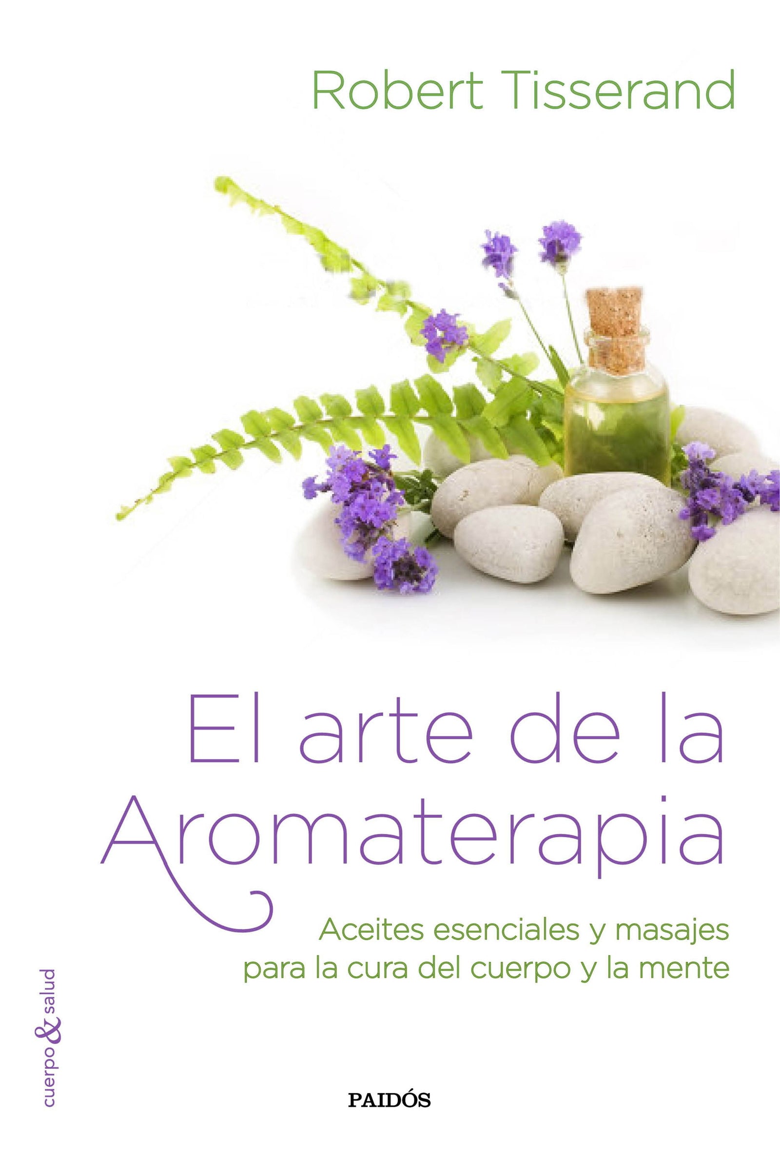El arte de la aromaterapia