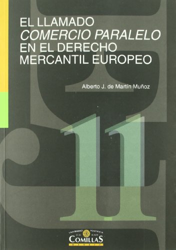 El llamado comercio paralelo en el derecho mercantil europeo