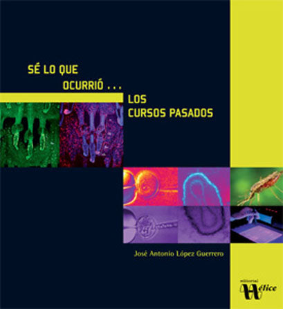 Sé lo que ocurrió: los cursos pasados