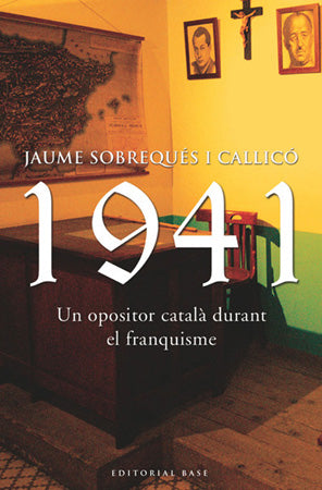 1941. Un opositor català durant el franquisme